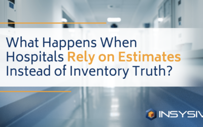 What Happens When Hospitals Rely on Estimates Instead of Inventory Truth?
